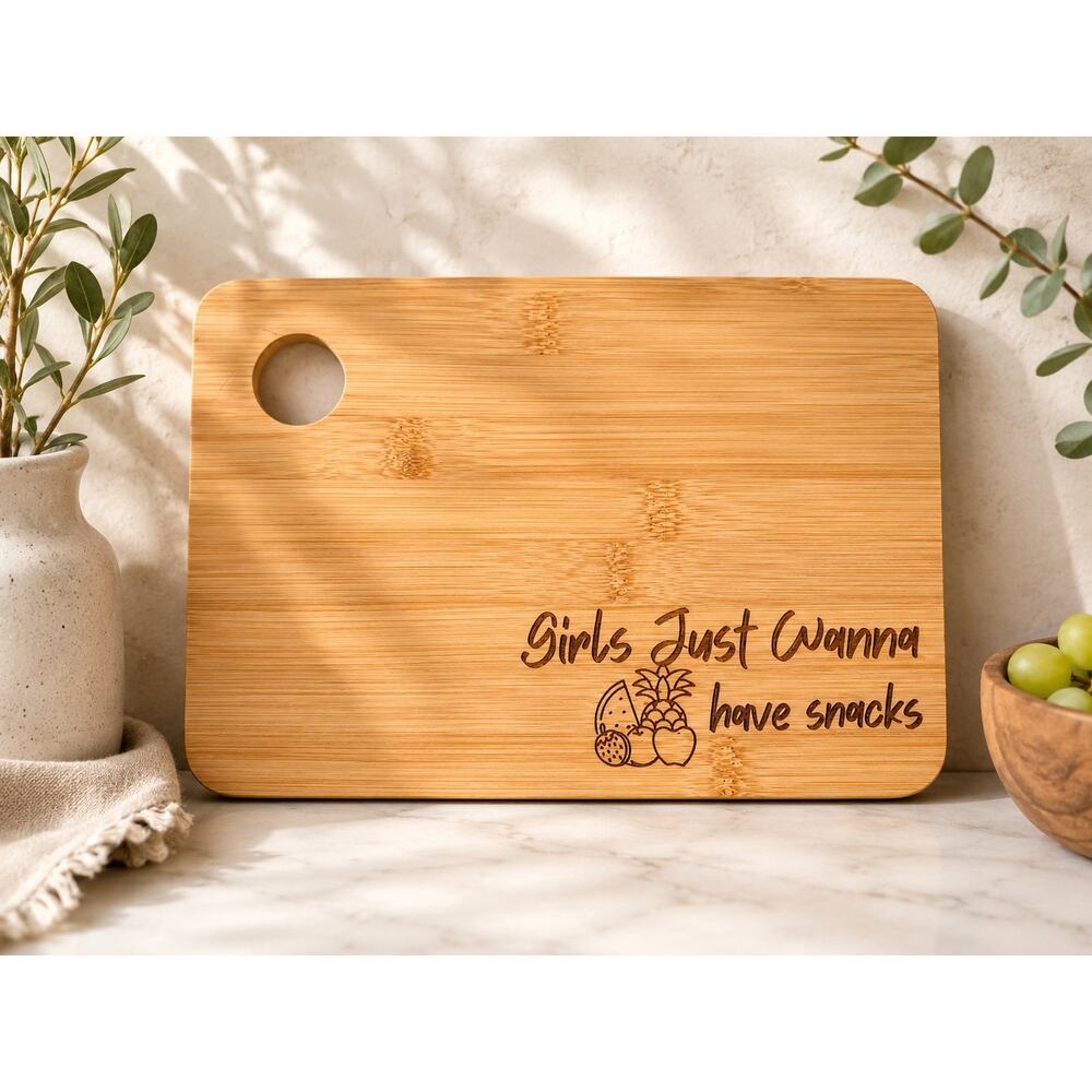Cute, Funny Cutting Boards, Girls Just Wanna have snacks - 9x6